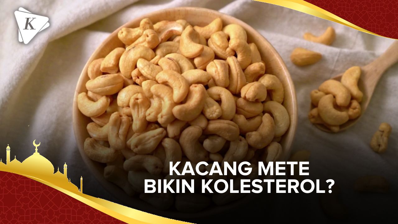 Makan Kacang Mete Bikin Kolestrol Naik, Mitos atau Fakta?