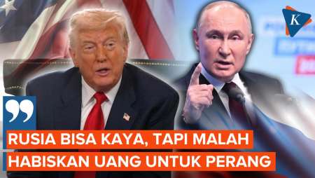 Trump: Rusia Bisa Sangat Kaya, tapi Malah Habiskan Uang untuk Perang