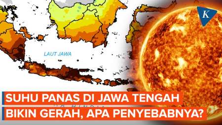 BMKG Ungkap Penyebab Suhu Panas di Jawa Tengah