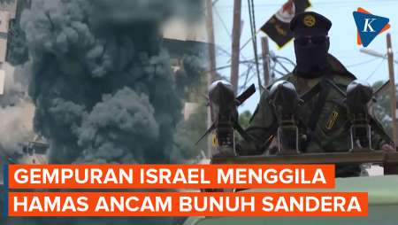 Serangan Israel Kian Intensif, Hamas Ancam Bunuh Sandera