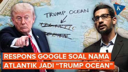 Trump Ingin Ganti Nama Samudra Atlantik Jadi “Trump Ocean”, Ini Respons Google