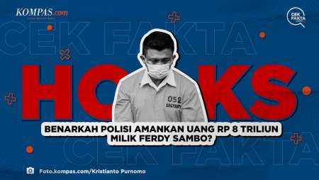 Benarkah Polisi Amankan Uang Rp 8 Triliun Milik Ferdy Sambo?