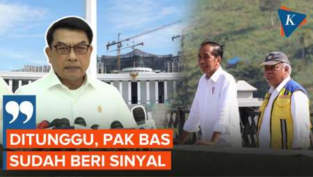 Moeldoko: Pak Bas Sudah Beri Sinyal Kesiapan Jokowi Berkantor di IKN