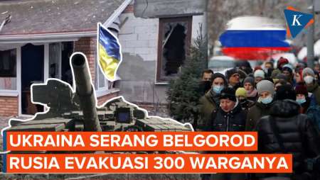 Rusia Evakuasi Ratusan Warganya dari Kota Belgorod