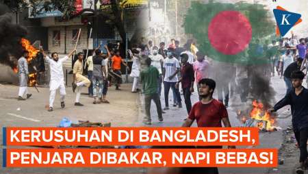 Demonstran Bangladesh Serbu dan Bakar Penjara, “Bebaskan” Ratusan Napi