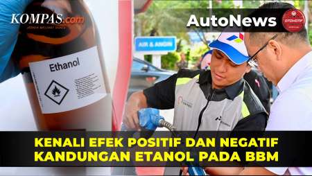 Etanol pada BBM, Penjelasan Pakar Soal Efek Positif dan Negatifnya