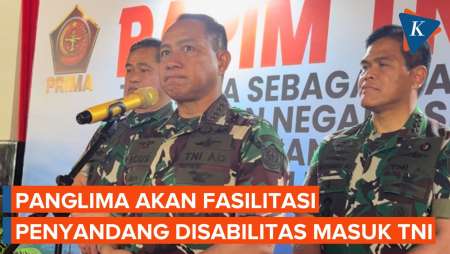 Panglima Akan Fasilitasi Penyandang Disabilitas Masuk TNI