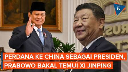 Prabowo ke China dan Temui Xi Jinping, Apa Saja Agendanya?