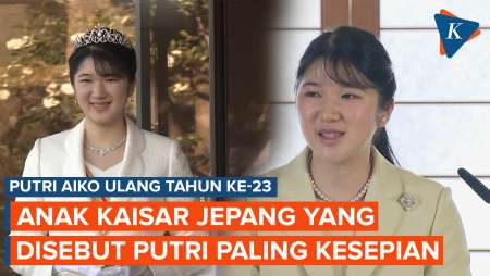 Putri Aiko Ulang Tahun Ke-23, Anak Kaisar Jepang yang Disebut Putri Paling Kesepian