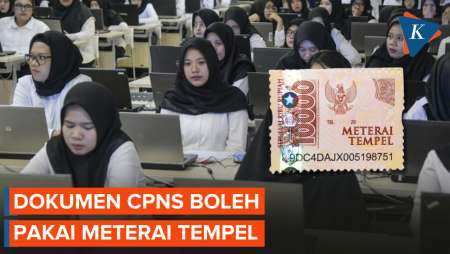 Resmi! Dokumen CPNS Boleh Pakai Meterai Tempel