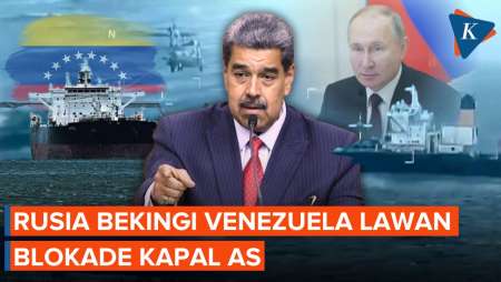 Rusia Bekingi Penuh Venezuela Soal Blokade Kapal Tanker Oleh AS