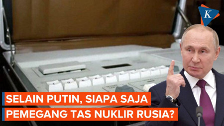 3 Pemegang Tas Nuklir Rusia, Siapa Saja?