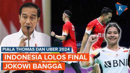 Indonesia Lolos Final Thomas dan Uber Cup 2024, Jokowi Bangga dan Beri Selamat