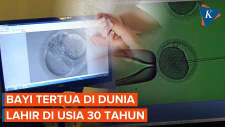 Bayi Tertua di Dunia Lahir Berusia 30 Tahun, Kok Bisa?