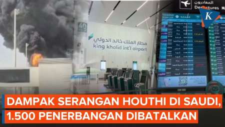Diserang Houthi, Hampir 1.500 Penerbangan Di Arab Saudi Dibatalkan