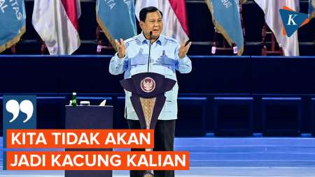 Prabowo Tegaskan Indonesia Tidak Akan Jadi Pion atau Kacung Negara Lain