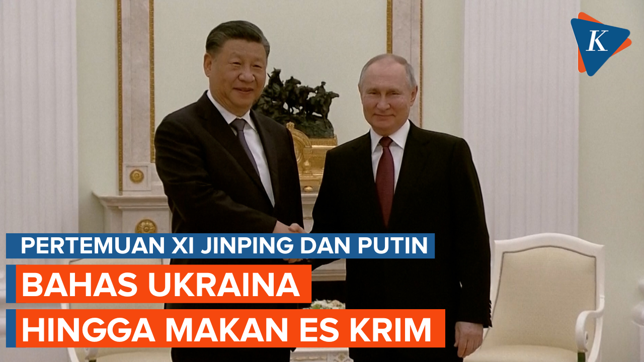 Sederet Momen dari Pertemuan Xi Jinping dan Putin