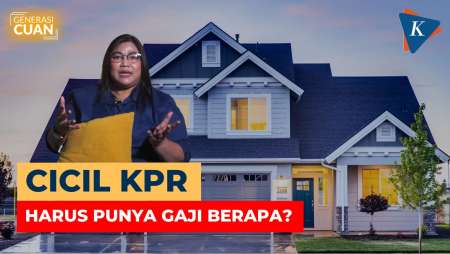 Harga Rumah Makin Naik, Mau Ambil KPR Harus Punya Gaji di Atas 8 Juta! - [GENERASI CUAN]