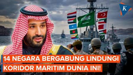 Arab Saudi Dan 13 Negara Berkoalisi, Lindungi Selat Bab El Mandeb, Laut Merah Dan Teluk Aden