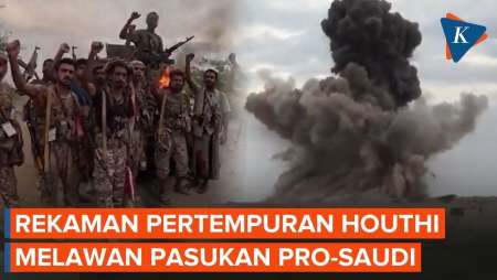 Houthi Rilis Rekaman Momen Pertempuran Melawan Pasukan Pro-Arab Saudi