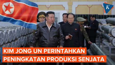 Kim Jong-un Perintahkan Pabrik Senjata Korea Utara Tingkatkan Produksi
