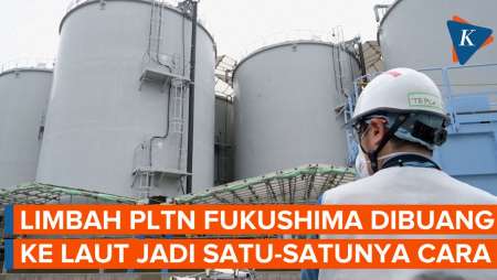 Operator PLTN Fukushima: Buang Limbah Radioaktif ke Laut adalah Satu-satunya Cara