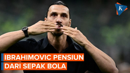 Zlatan Ibrahimovic Umumkan Pensiun dari Sepak Bola