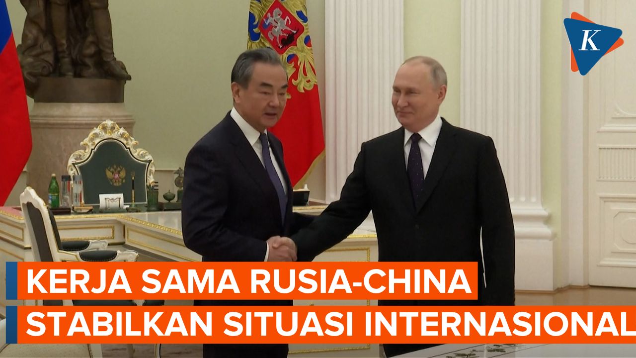 Hubungan Rusia-China Disebut Penting untuk Stabilkan Situasi Global
