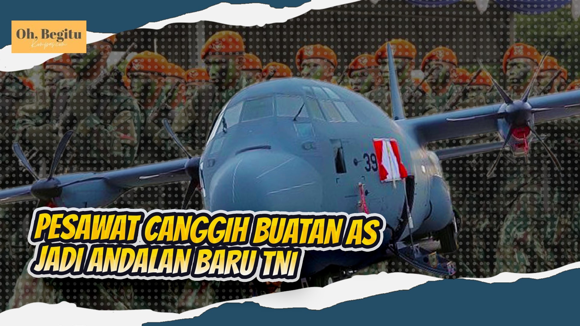 Keistimewaan C-130J Super Hercules Andalan TNI AU