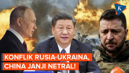 Dorong Perdamaian Rusia dan Ukraina, China Janji Netral!