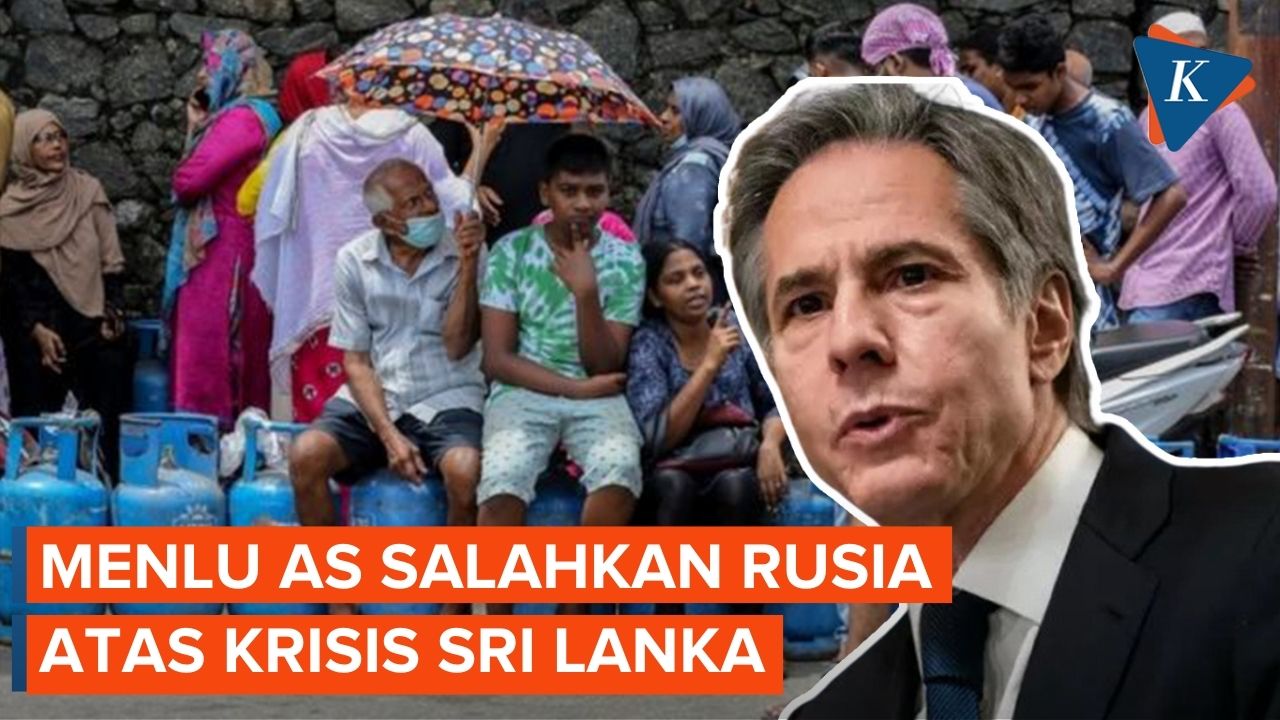 Menlu AS Tuding Rusia yang Sebabkan Krisis di Sri Lanka