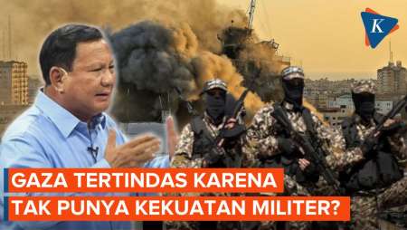 Prabowo Sebut Gaza Ditindas karena Tak Punya Kekuatan Militer, Benarkah? 