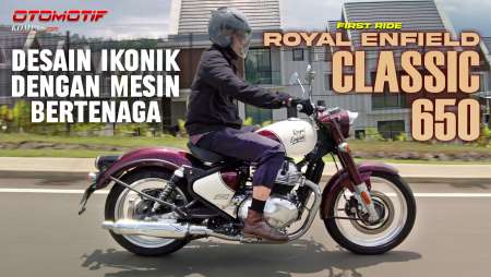 Royal Enfield Classic 650 | Kombinasi DNA Klasik Dengan Mesin Besar | FIRST RIDE