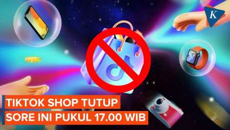 Tiktok Shop Resmi Ditutup Sore Ini