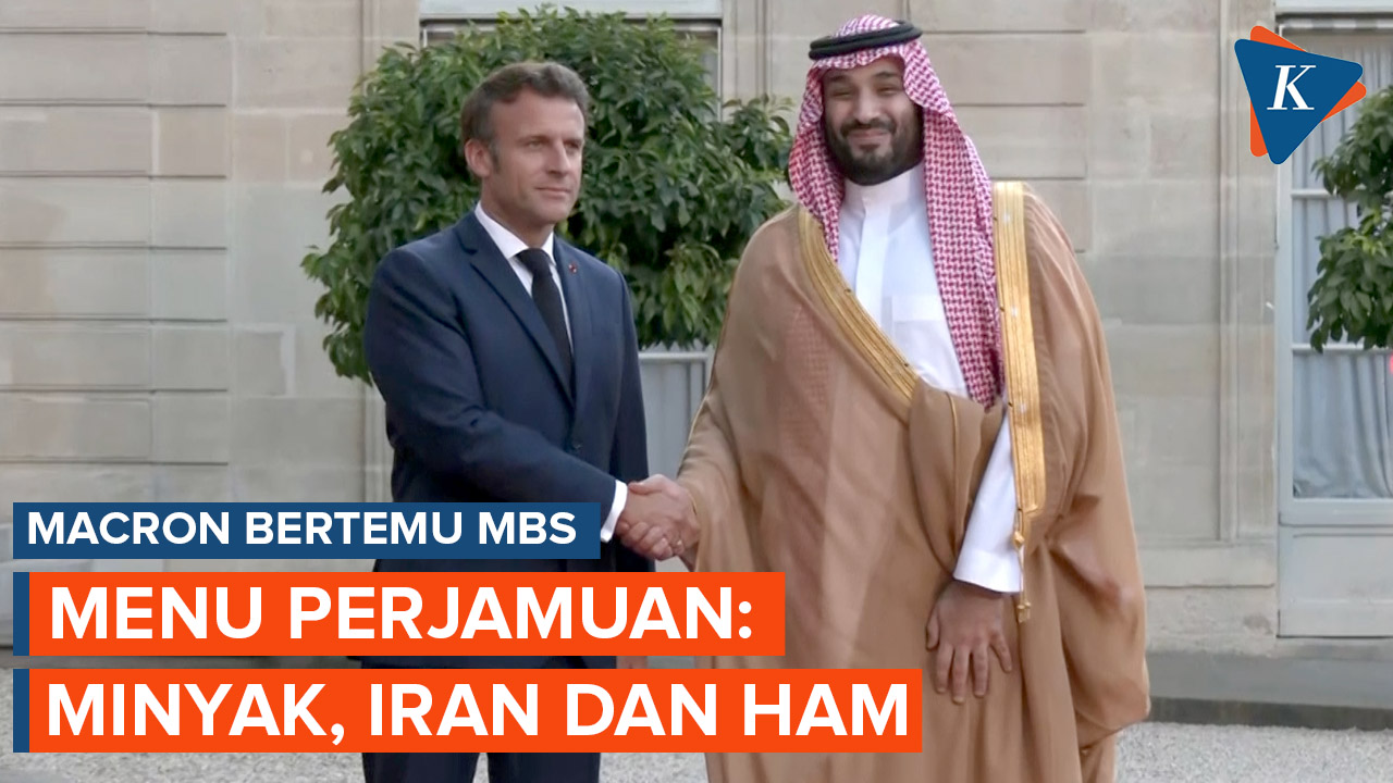 Macron Menjamu Putra Mahkota Saudi dengan Bahas Minyak, Iran dan HAM
