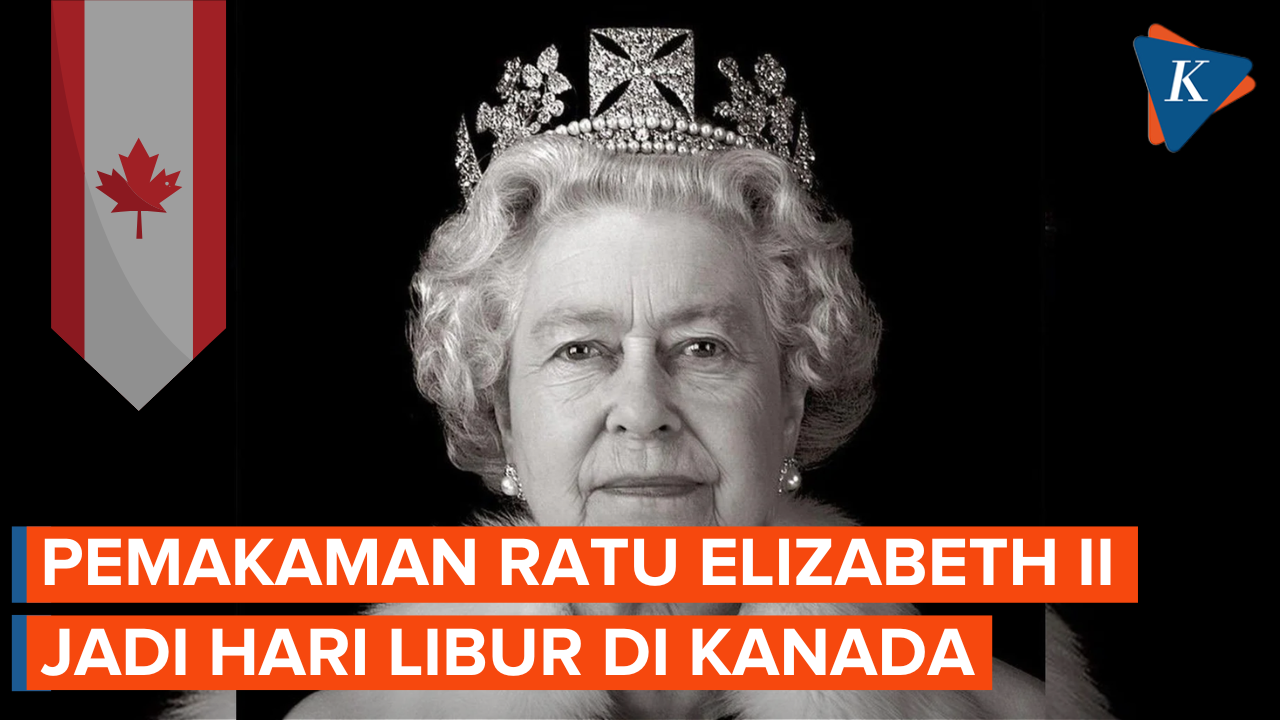 Pemakaman Ratu Elizabeth II Jadi Hari Libur di Kanada
