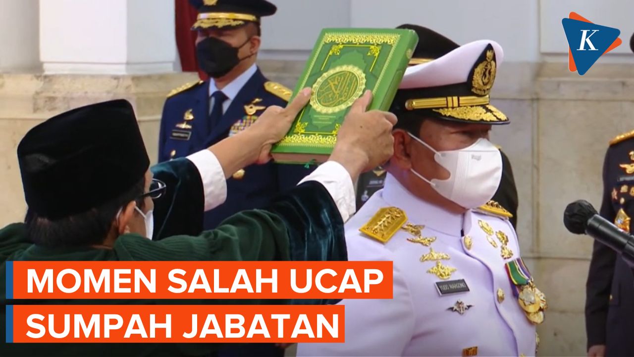 Laksamana Yudo Margono Salah Ucap Sumpah Jabatan saat Pelantikan menjadi Panglima TNI