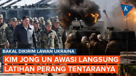 Kim Jong Un Pantau Langsung Latihan Perang Tentaranya untuk Dikirim Lawan Ukraina