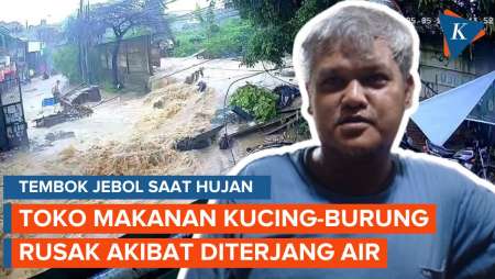Nestapa Penjual Pakan Hewan, Banjir Bandang Usai Tembok Jebol