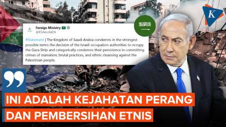 Anggap Kejahatan Perang, Saudi Kecam Rencana Israel Duduki Gaza