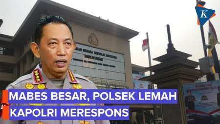 Komposisi Mabes Dan Polsek Disorot, Jenderal Sigit Ungkap Pembenahan Struktur Organisasi Polri