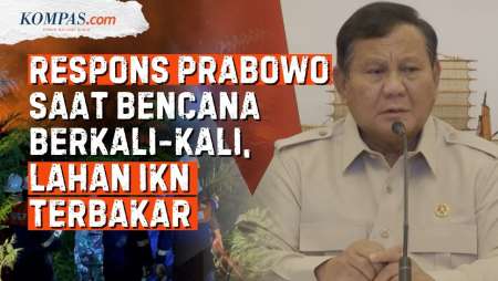 Prabowo Soal Bencana: Mau Tambah Helikopter, Terima Info Karhutla Sampai IKN