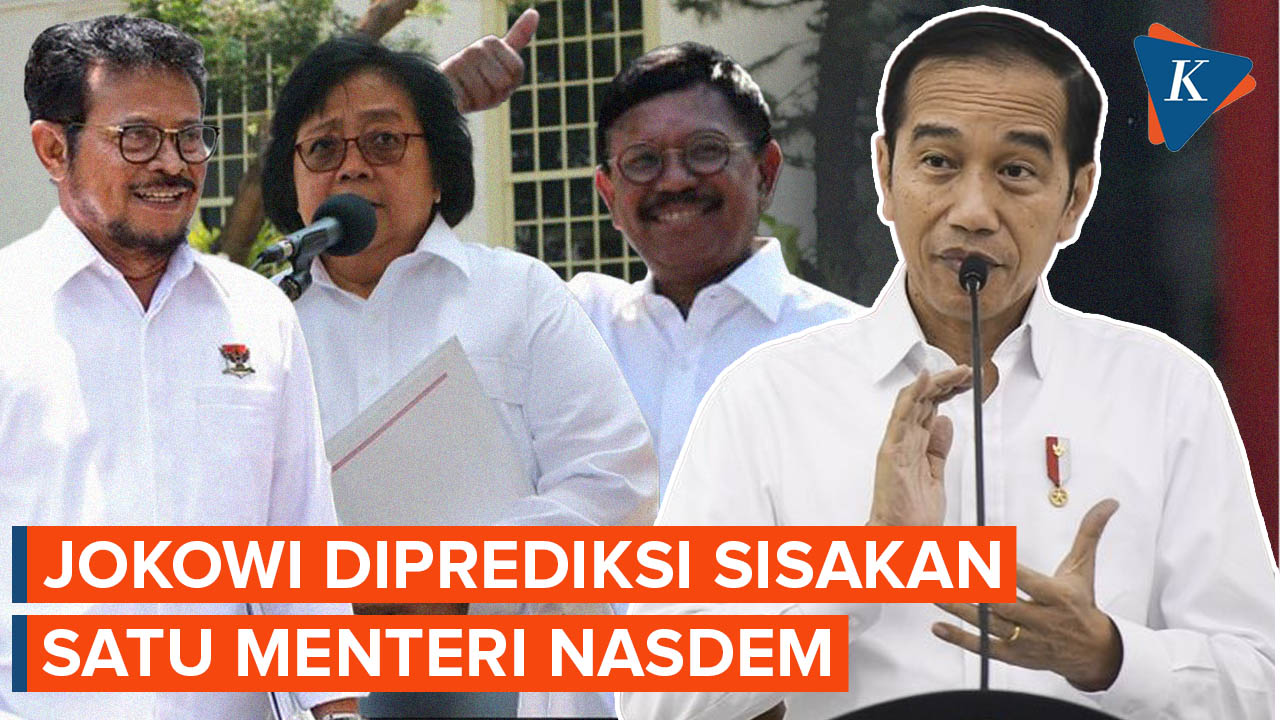 Jokowi Diprediksi Sisakan Satu Menteri Nasdem