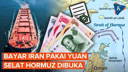 Iran Akan Izinkan Kapal Minyak Lewati Selat Hormuz, Asal Bayar Pakai Yuan?