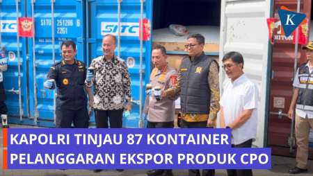 Momen Kapolri Listyo Sigit Tinjau 87 Kontainer Pelanggaran Ekspor Produk CPO