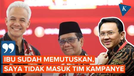 Tak Masuk Tim Kampanye Ganjar-Mahfud, Ahok: Mungkin di Putaran Kedua