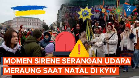 Detik-detik Sirene Serangan Udara Meraung Saat Warga Rayakan Natal Di Kyiv