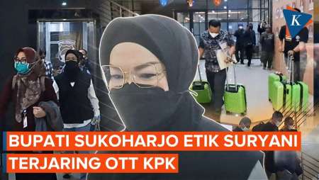 Terjaring OTT KPK, Bupati Sukoharjo Etik Suryani Diduga Lakukan Pemerasan Perangkat Daerah