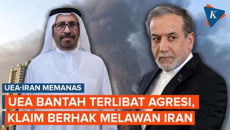 UEA-Iran Kini Memanas, Abu Dhabi Klaim Berhak Melawan Teheran