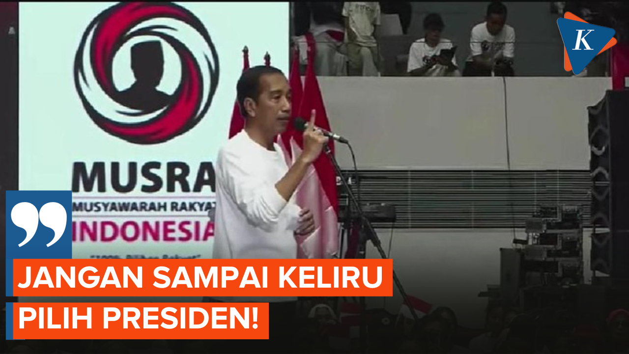 Jokowi: Jangan Sampai Keliru Pilih Presiden, Pilih yang Dekat dengan Rakyat